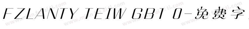 FZLANTY TEIW GB1 0字体转换
